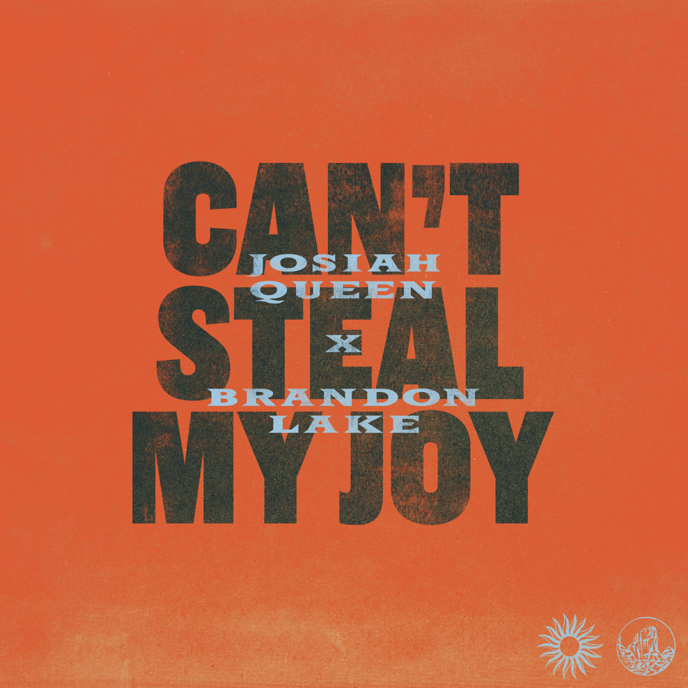 Can’t Steal My Joy (feat. Brandon Lake)