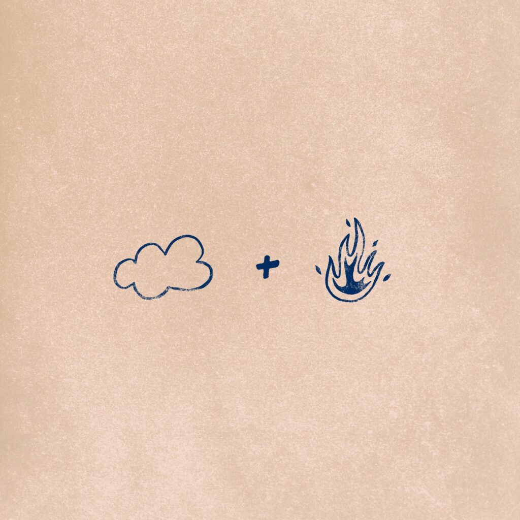 Cloud and Fire